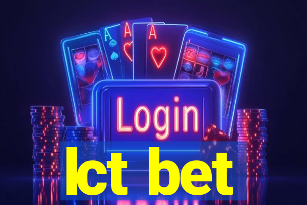 lct bet
